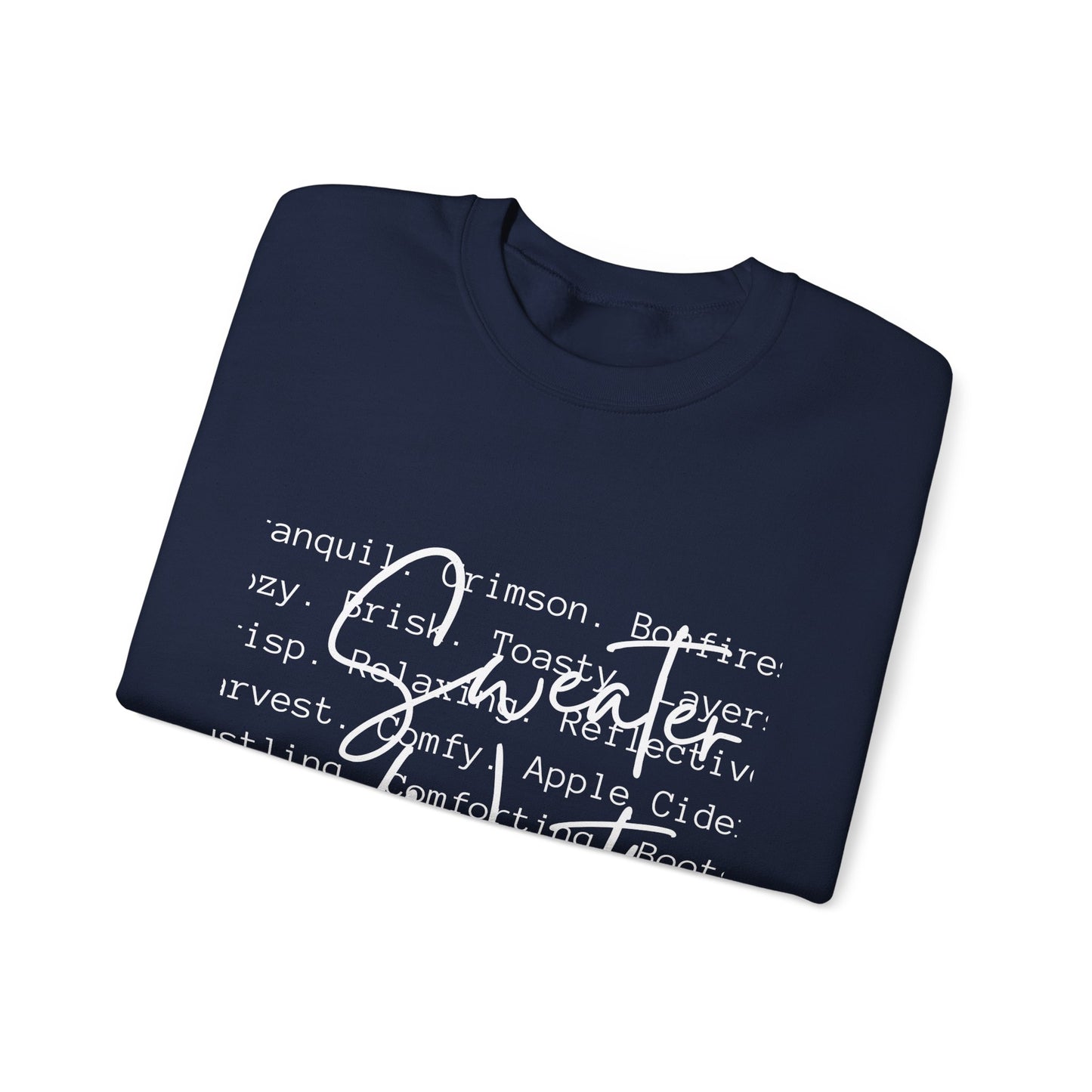 Sweater Weather Sweatshirt