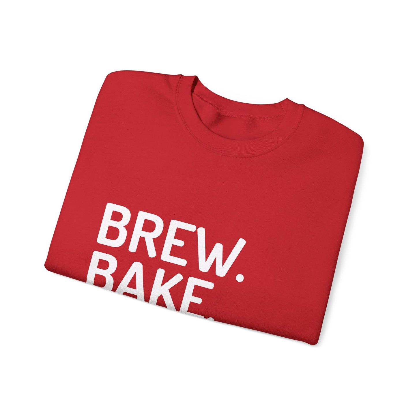 Brew. Bake. Repeat. Sweatshirt