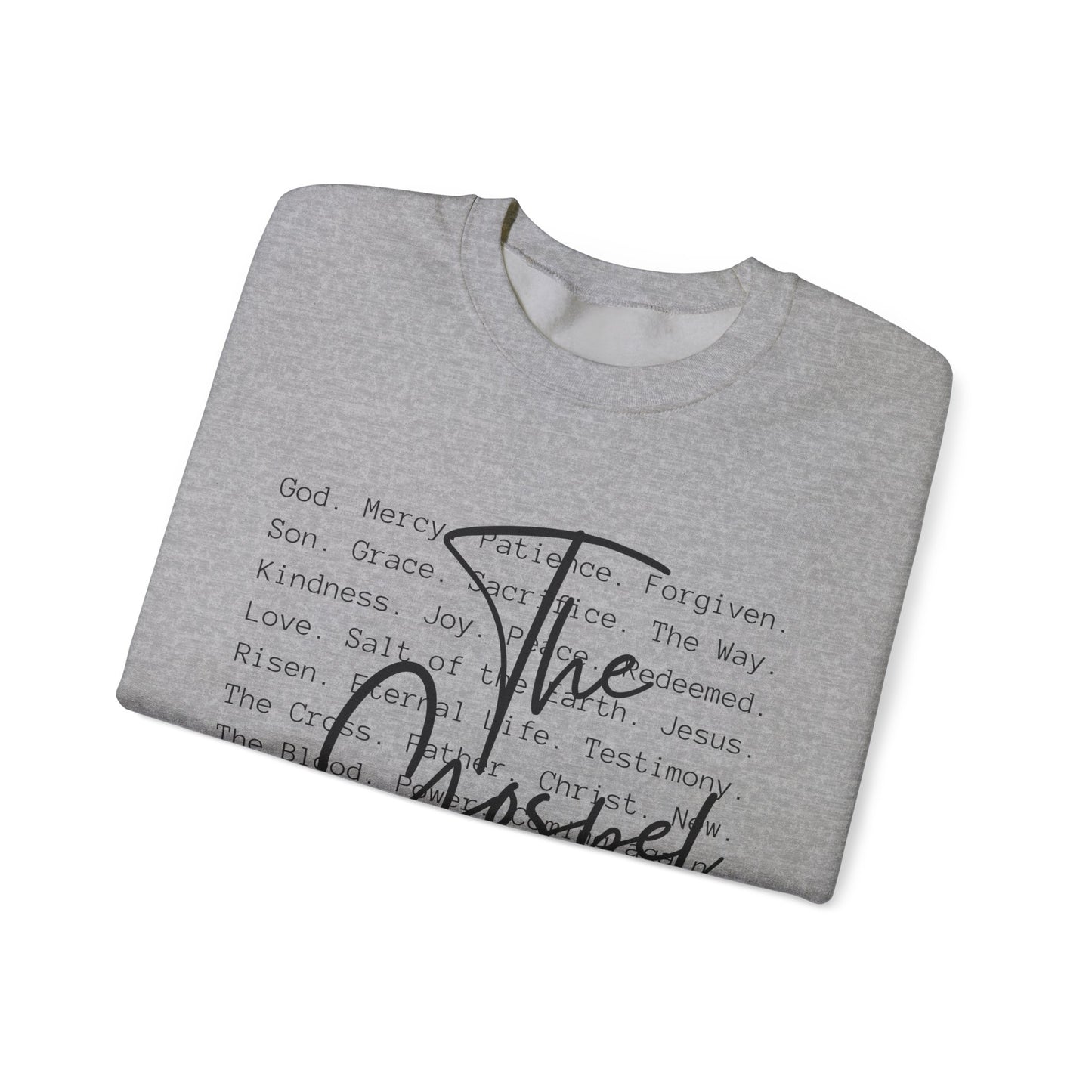 The Gospel Sweatshirt