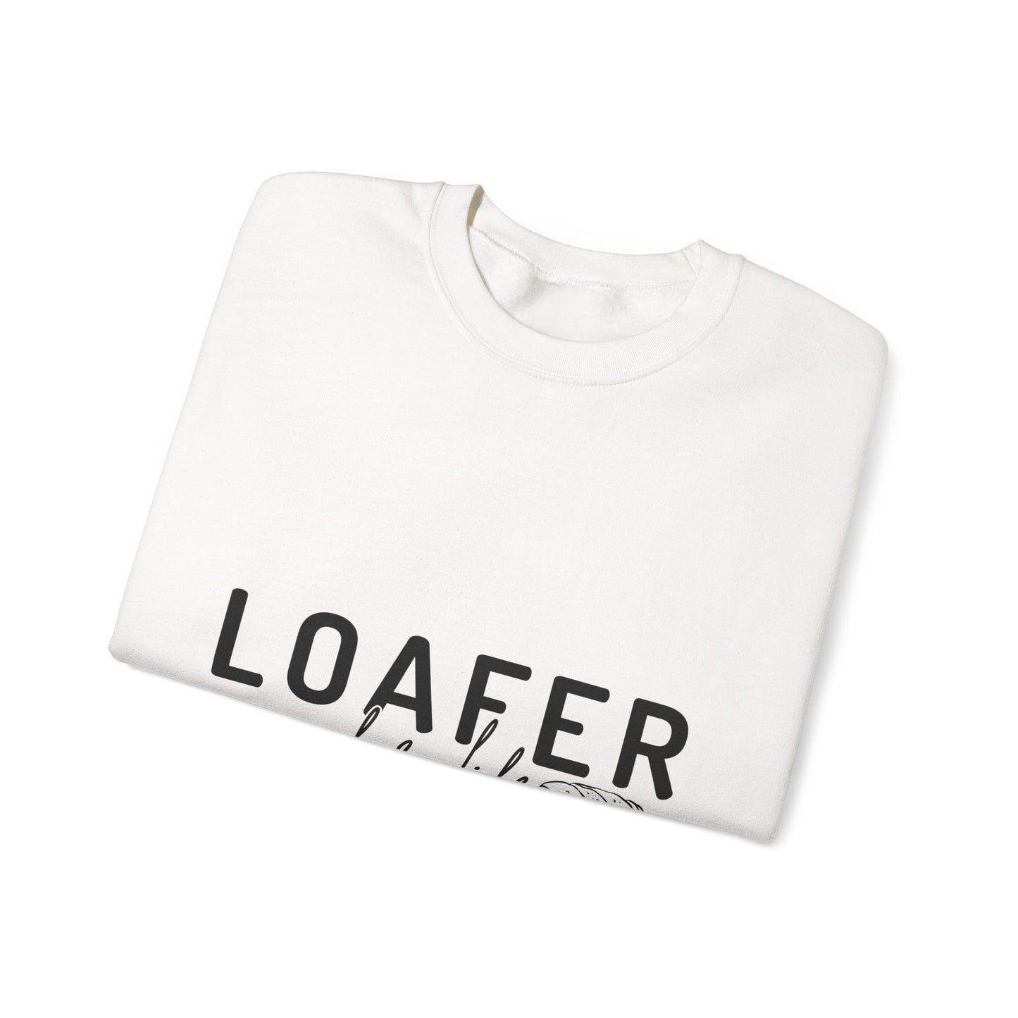 Loafer for Life Sweatshirt