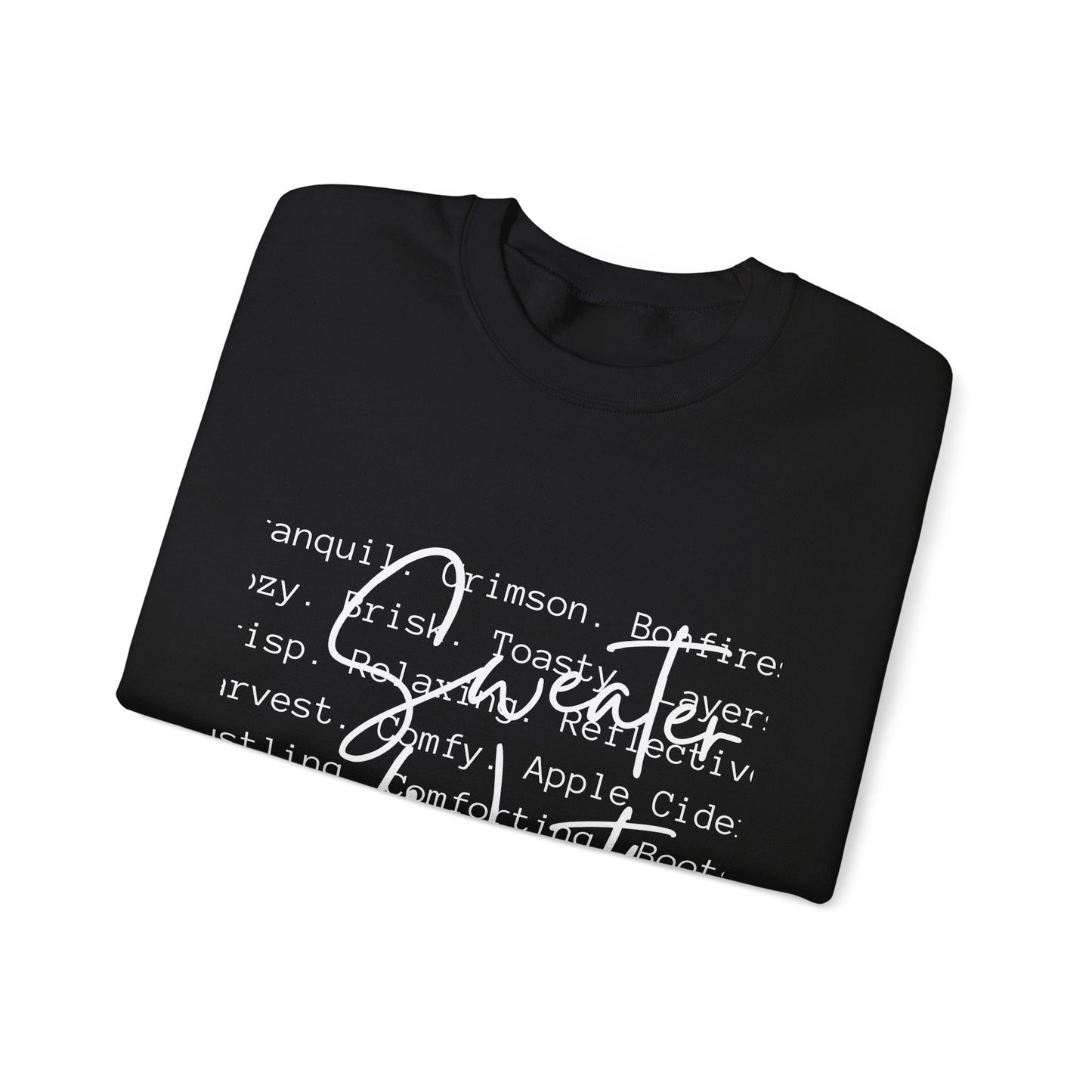 Sweater Weather Sweatshirt