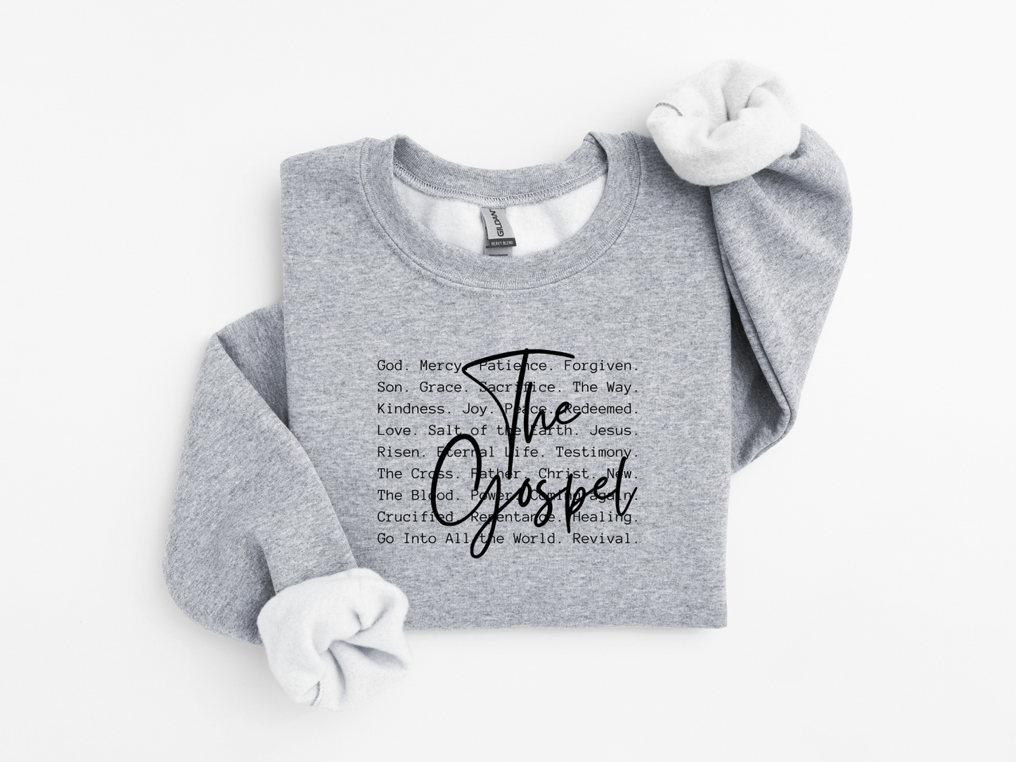 The Gospel Sweatshirt