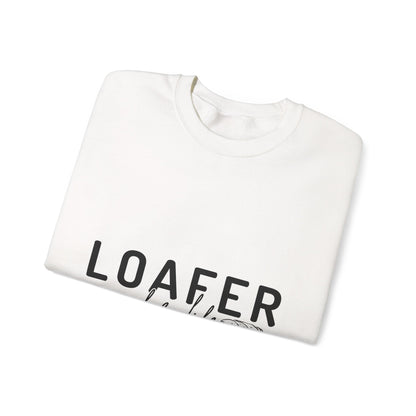 Loafer for Life Sweatshirt