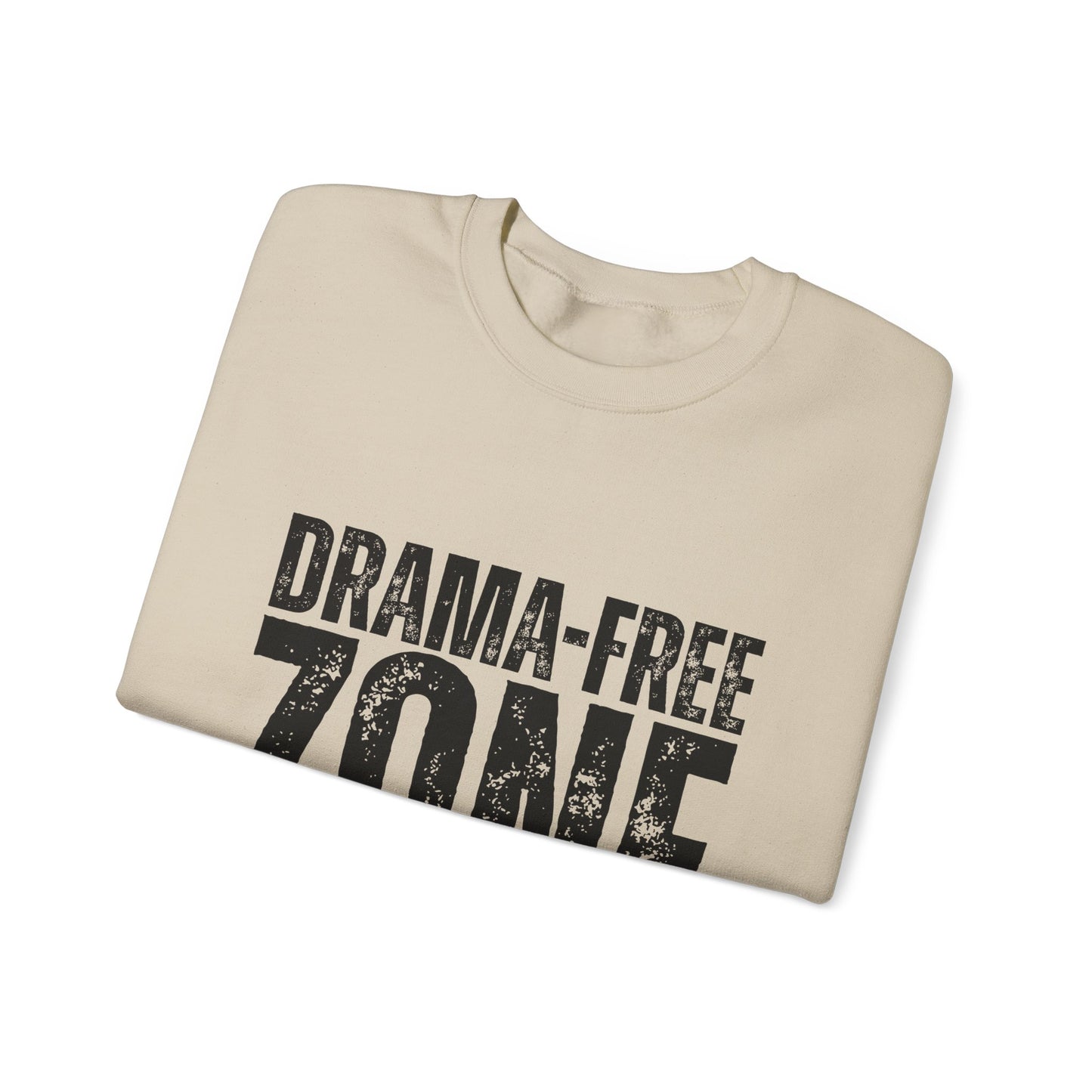 Drama-Free Zone Sweatshirt
