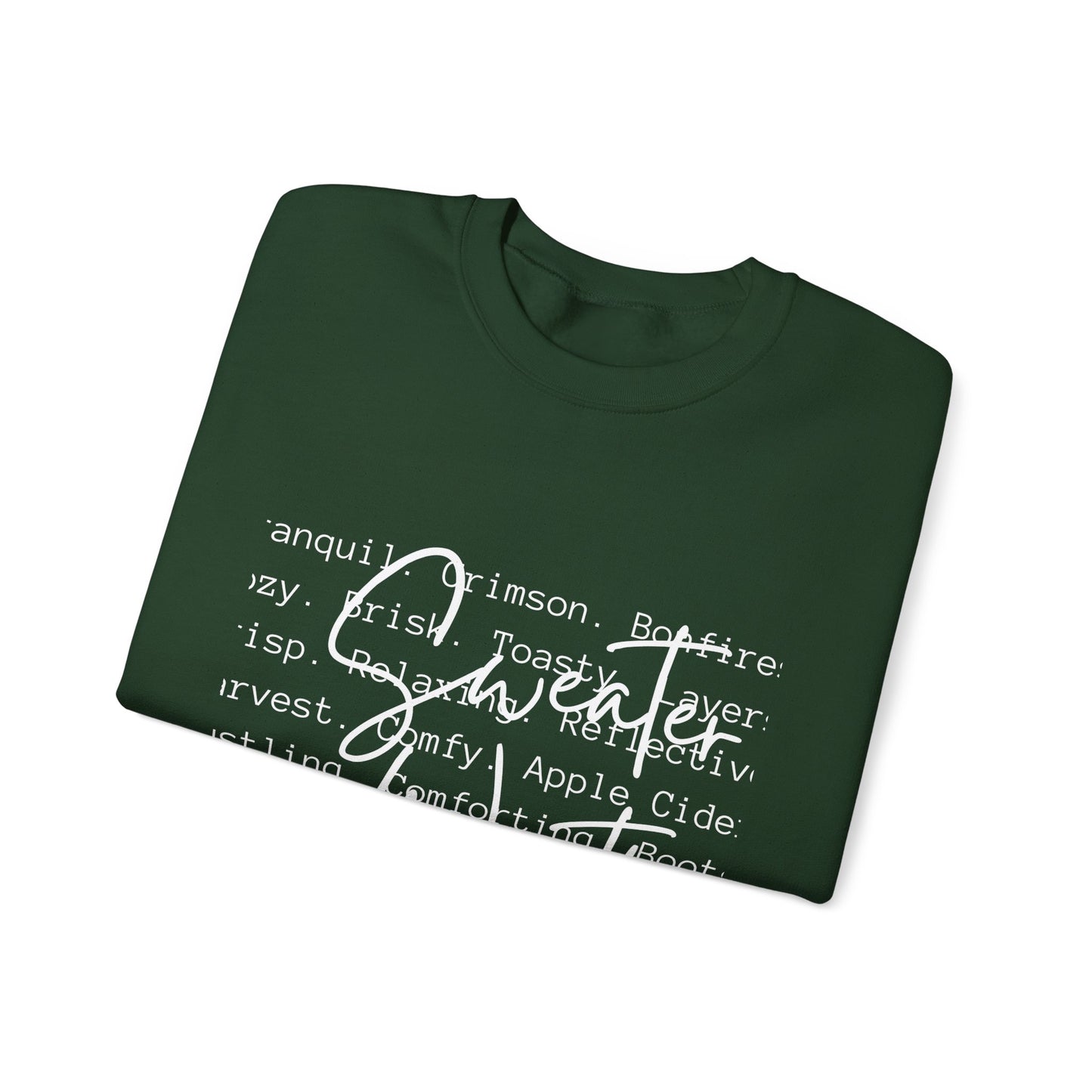 Sweater Weather Sweatshirt