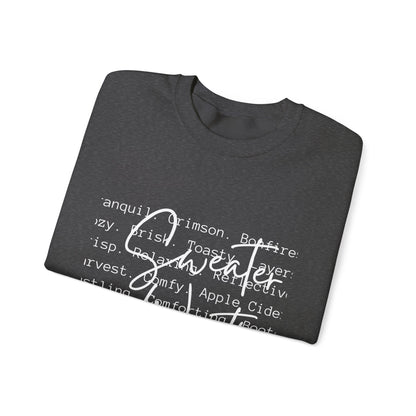 Sweater Weather Sweatshirt