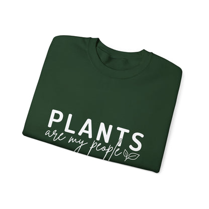 Plants Are My People Sweatshirt