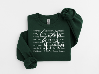 Sweater Weather Sweatshirt