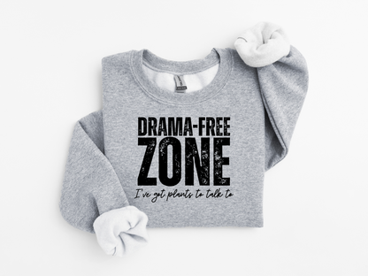 Drama-Free Zone Sweatshirt