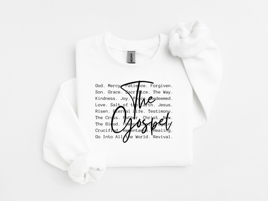 The Gospel Sweatshirt