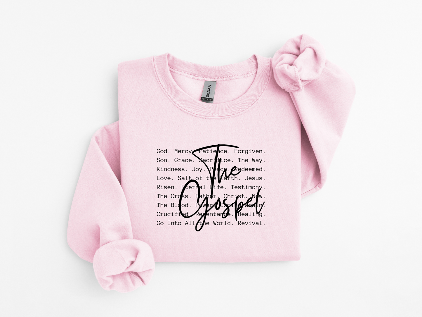 The Gospel Sweatshirt