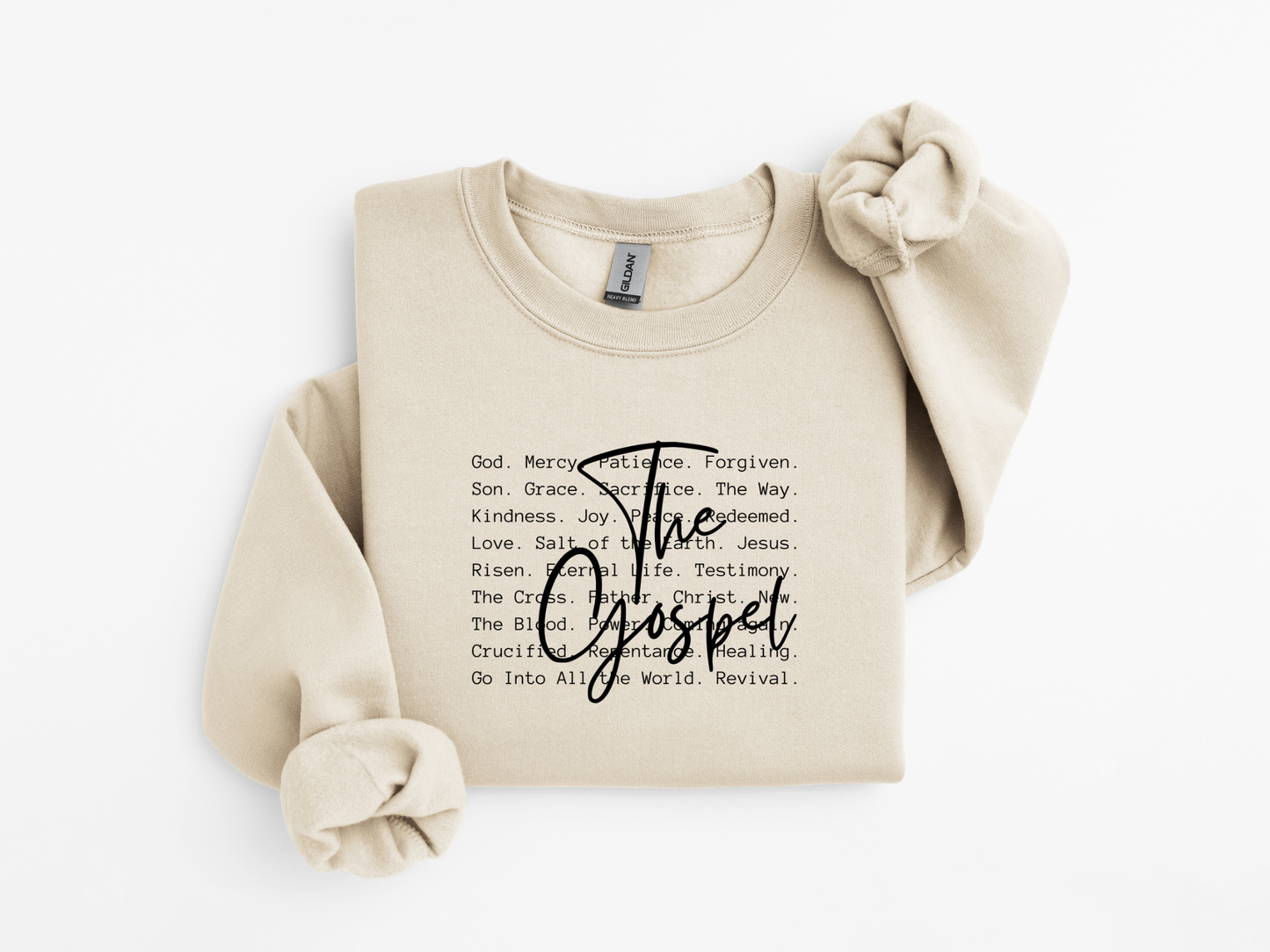 The Gospel Sweatshirt
