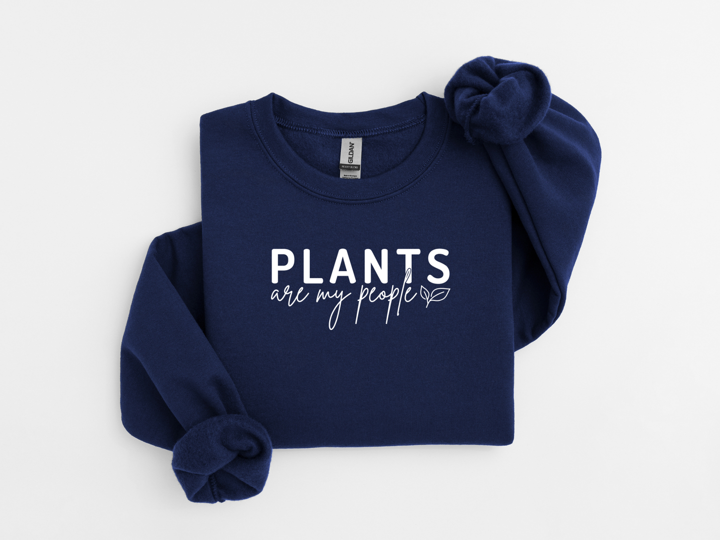 Plants Are My People Sweatshirt